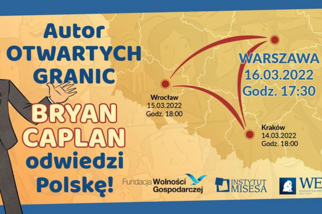 Zapraszamy na na panel dyskusyjny z udziałem autora książki Otwarte Granice Bryana Caplana – „Czy polska gospodarka potrzebuje imigrantów?”.