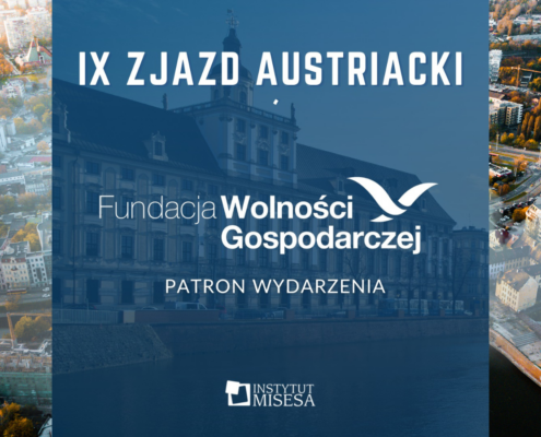 22 października 2022 r. pod hasłem „Państwo Niebezpiecznie Przedsiębiorcze” odbył się IX Zjazd Austriacki Instytutu Misesa, który w tym roku został zorganizowany we Wrocławiu, gdzie ponad 19 lat temu rozpoczęła się historia tej organizacji.